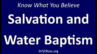 Salvation and Water Baptism