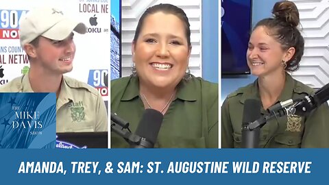 Amanda is With Sam Cianciolo & Trey King Talking St. Augustine Wild Reserve