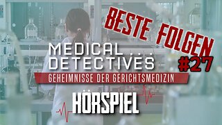 Krimi Hörspiel2023 I Medical Detectives Deutsch Neu I Folge 27 #medicaldetectives #hörspiel #hörbuch