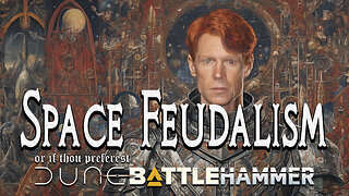 Space Feudalism : DuneBattleHammer