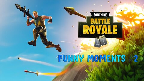 Fortnite Funny Moments