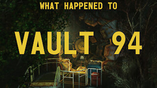 Fallout 76 Lore - What Happened to Vault 94