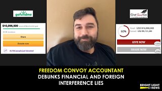 Freedom Convoy Accountant Debunks Financial and Foreign Interference Lies