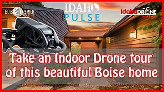 FPV INDOOR Drone Tour of this North Boise Idaho Home - Real Estate listing