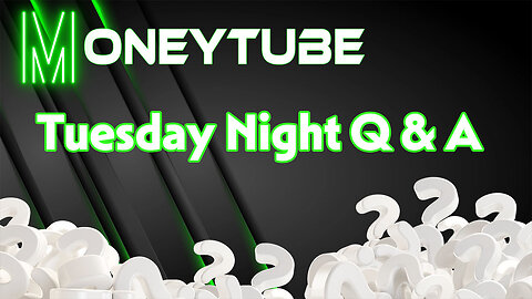 Tuesday Night Q & A