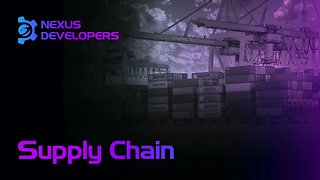 Supply Chain , Collateralized transport - #Nexus Developers Ep.23