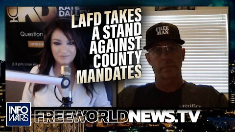 LAFD in Los Angeles Takes a Hard Stand Against County Mandate!