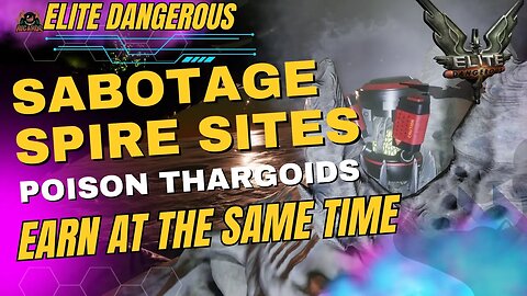 Thargoid Spire Sabotage Missions - Poison the Thargoid Titans // Elite Dangerous Tips