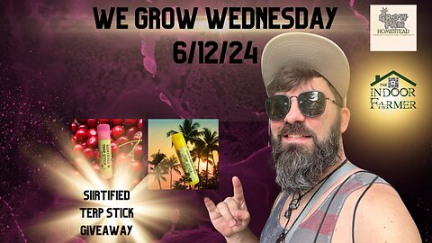 We Grow Wednesday 6.12.24. Let's Grow Fam