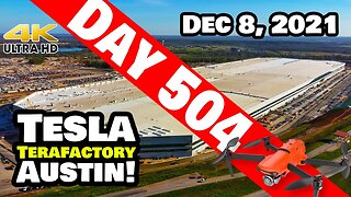 Tesla Gigafactory Austin 4K Day 504 - 12/8/21 - Tesla Texas - GIGA TEXAS ALMOST READY FOR ACTION!