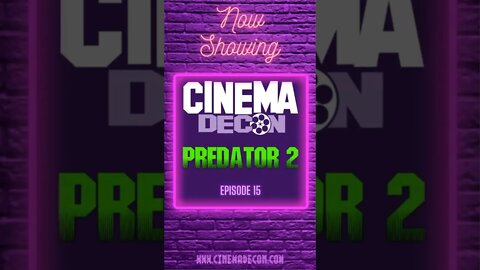 Predator 2 - Now Showing at Cinema Decon