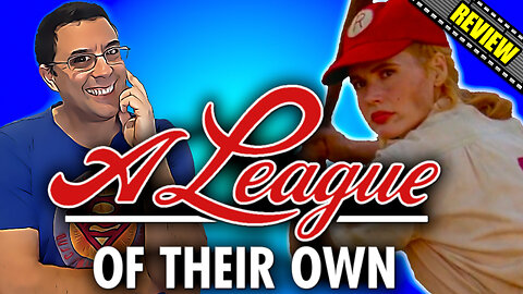 A League Of Their Own - Movie Review