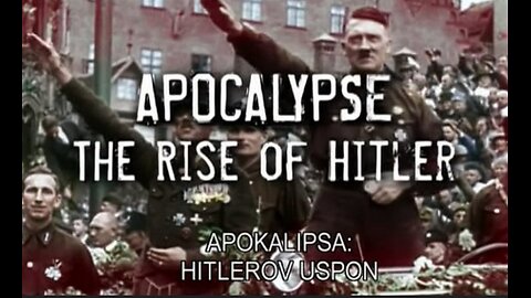 NGC.Apokalipsa-Hitlerov Uspon [Odlazak u Rat] dokumentarni film