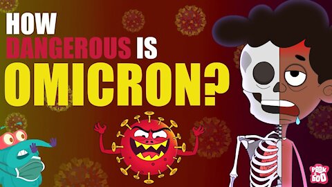 How Dangerous Is Omicron Virus? | Omicron Variant | The Dr Binocs Show