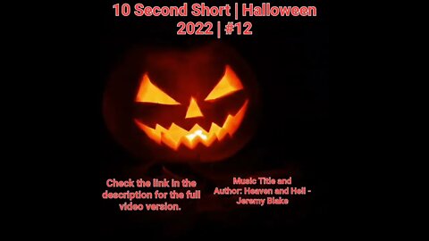 10 Second Short | Halloween 2022 | Halloween Music #Halloween #shorts #halloween2022 #12