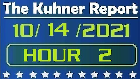 The Kuhner Report 10/14/2021 [HOUR 2] The Biden regime comes for our history