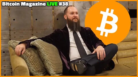 Jameson Lopp - Bitcoin Magazine LIVE #38