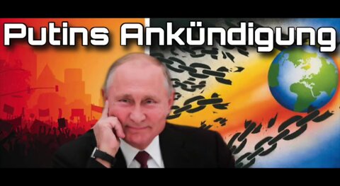 🎥 Putins Ankündigung: „Der Wandel kann nichtmehr aufgehalten werden“