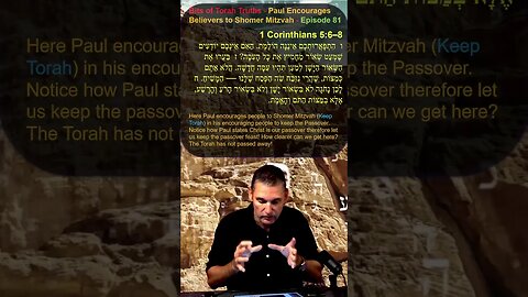 Bits of Torah Truths - Paul Encourages Believers to Shomer Mitzvah - Episode 81