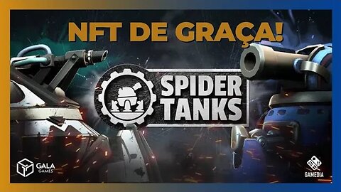 SPIDER TANKS - PROJETO DANDO NFTS GRATUITOS (BASTA JOGAR!)