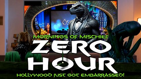 Mornings of Mischief ZeroHour - Hollywood Just Got EMBARRASSED!