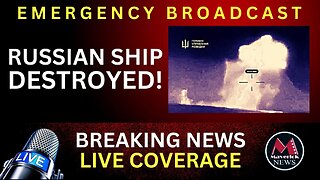 Emergency News Bulletin: Russian Ship Destroyed!