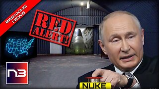 NUKE ALERT: Russia Prepares for Nuclear Strike on West, Loads Silos, As Biden Amplifies Aid