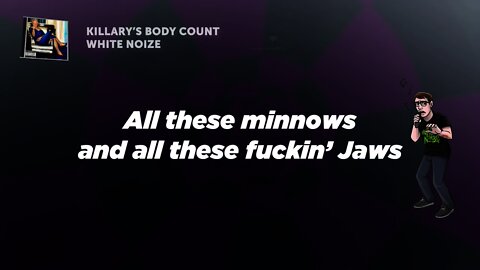 White Noize - Killary's Body Count Official (Lyric Video)