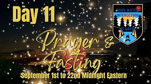 Deliverance Chronicles Presents Day 11of 21 days of prayer and fasting