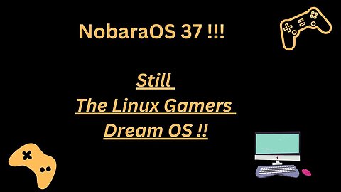 Nobara 37 Re-Review | The HDR Gamers Dream OS | NobaraOS 37 | Linux | The Linux Tube