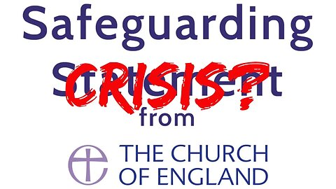 Is There A Safeguarding Crisis In The CofE?
