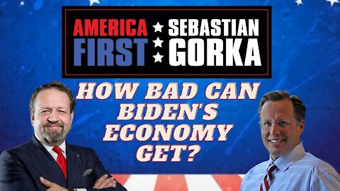 How bad can Biden's economy get? Dave Brat with Sebastian Gorka on AMERICA First