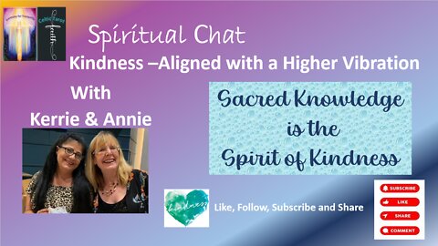 Kindness - Living Life Aligned to a Higher Vibration