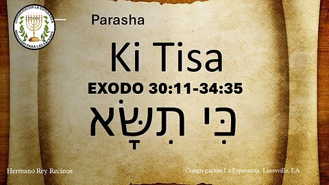 Parasha #21 Ki Tisa