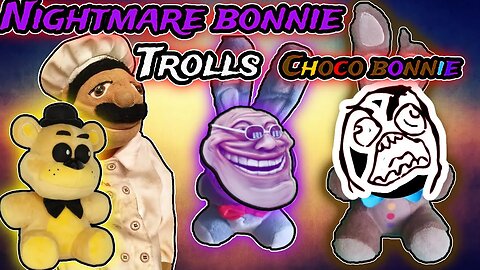 Fnaf plush - Nightmare bonnie Trolls Choco Bonnie