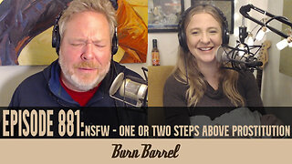 EPISODE 881: NSFW - One or Two Steps Above Prostitution