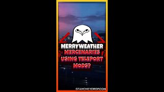 Merryweather mercenaries using teleport mods | Funny #GTAclips Ep 581 #GTAV