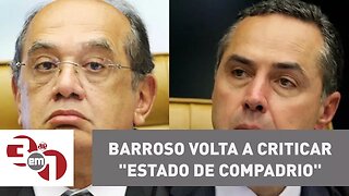 Sem citar Gilmar Mendes, Barroso volta a criticar "estado de compadrio"