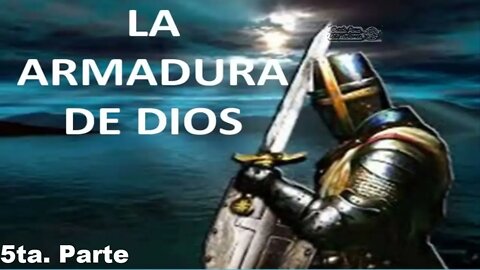 5 ta.Parte La Armadura de Dios