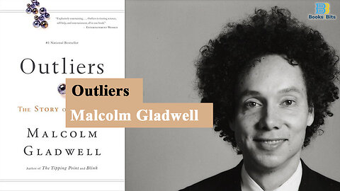 Outliers by Malcolm Gladwell (Book Summary)