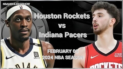 Houston Rockets vs Indiana Pacers Full Game Highlights | Feb 6 | 2024 NBA Season