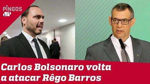 Carlos Bolsonaro x Rêgo Barros