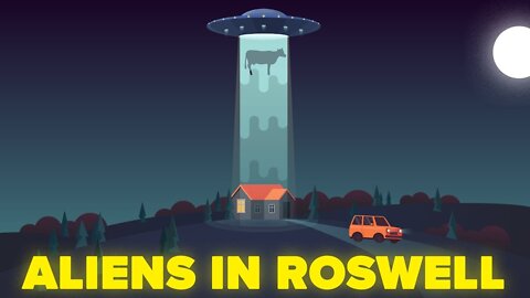 Is There Evidence That Aliens Did Come To Roswell