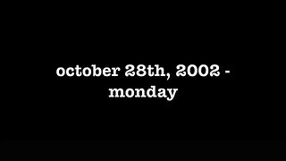 [0205] OCTOBER 28TH, 2002 - MONDAY [#poems #poetry #thepoetBAC #understandingthursday]