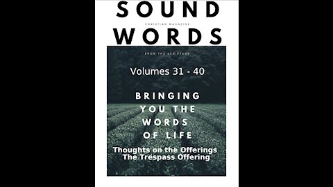 Sound Words, Thoughts on the Offerings The Trespass Offering