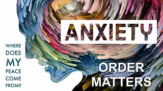 March 20, 2022 - ANXIETY - Week 2