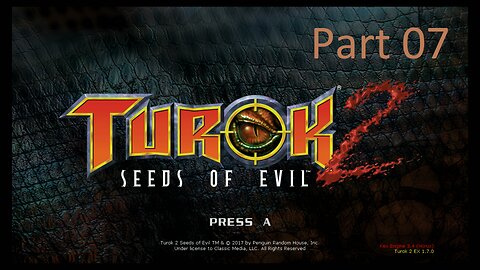 Turok 2 Seeds of Evil Nintendo Switch version Playthrough Part 07