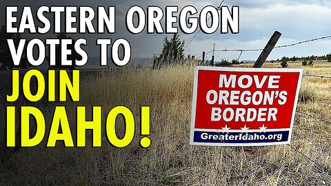 ‘Greater Idaho’ measure passes in 13th Oregon county