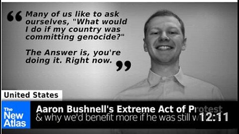 Aaron Bushnell's Extreme Act of Protest & Why the World Would be Better if He was Still With Us