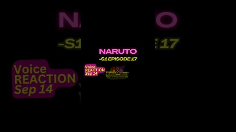 naruto anime s1 episode 17 reaction theory | harsh&blunt voice short